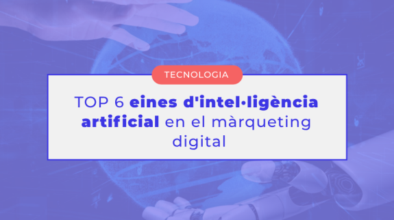 ABRIL 2024 Eines AI màrqueting digital