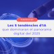 IMATGE BLOG EINSTIC DESEMBRE 2024 tendències en intel·ligència artificial